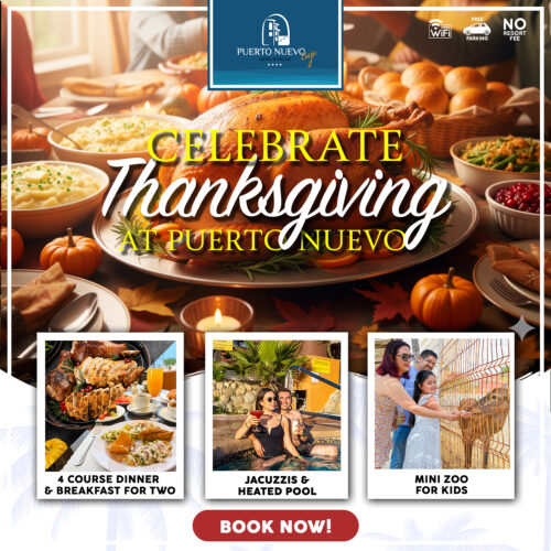 Celebrate Thanksgiving at Puerto Nuevo