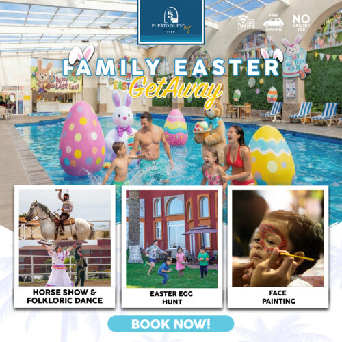 Family Easter Getaway 2026 at Puerto Nuevo Hotel