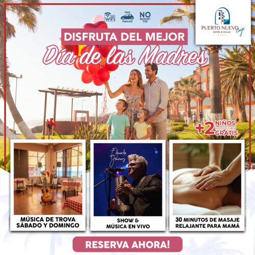 Día de las Madres en Puerto Nuevo Hotel 2026