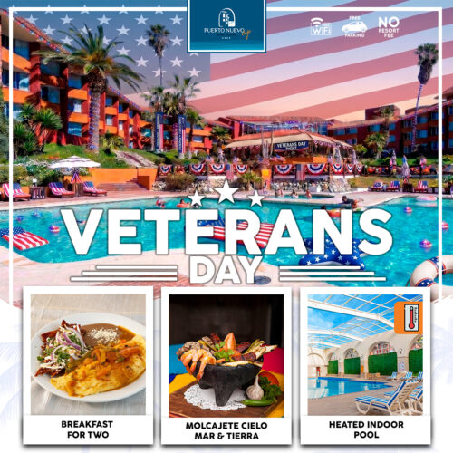 Veterans Day at Puerto Nuevo Hotel 2026 Veterans Day at Puerto Nuevo Hotel 2026